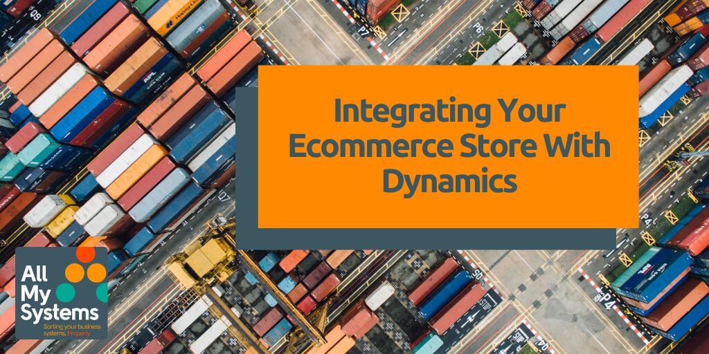 Integrate Ecommerce Store & Dynamics)