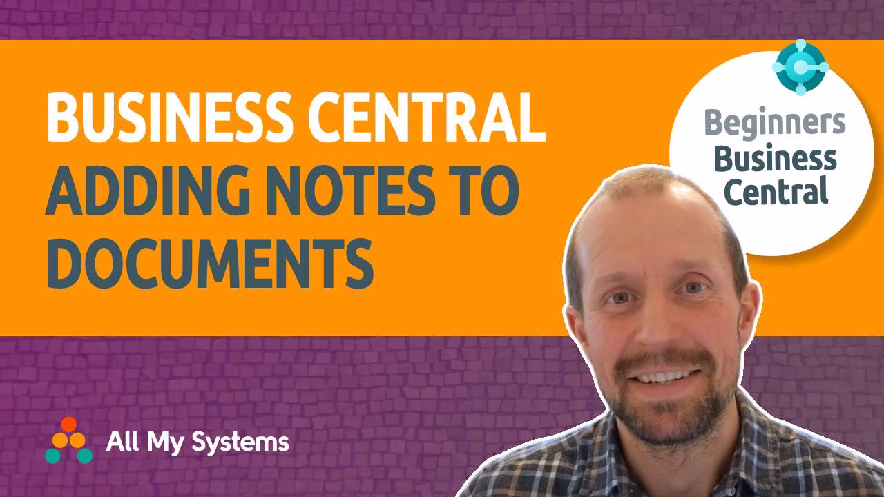 Business Central – Adding Notes to Documents