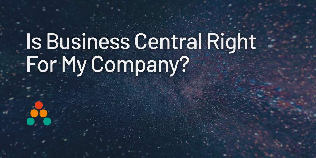 Is Business Central Right For My Industry?