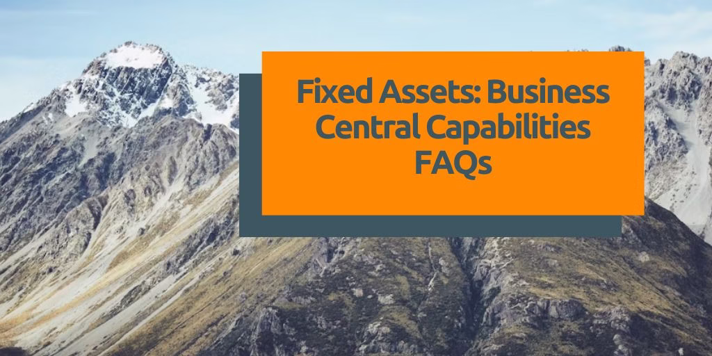 Fixed Assets FAQs